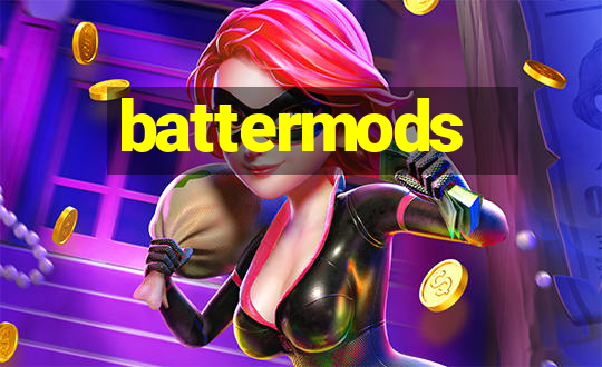 battermods