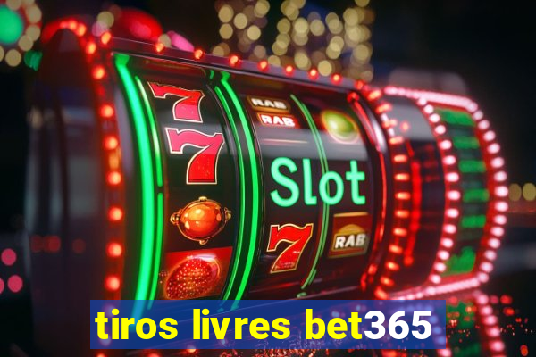 tiros livres bet365