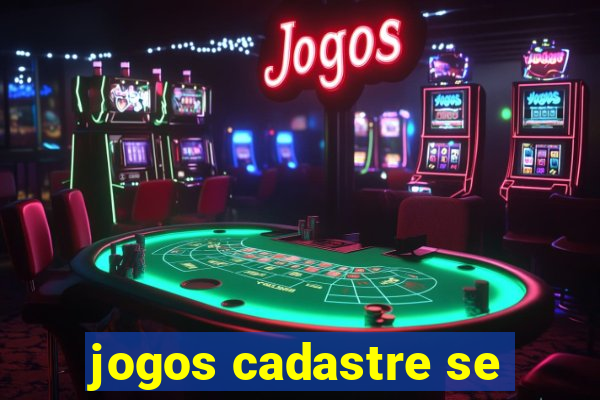 jogos cadastre se