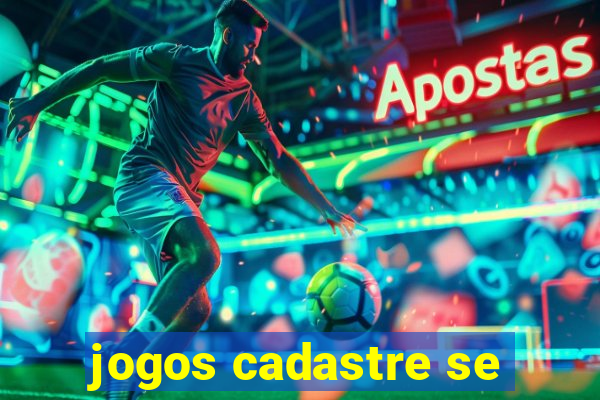 jogos cadastre se