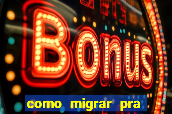 como migrar pra tim beta