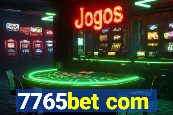 7765bet com