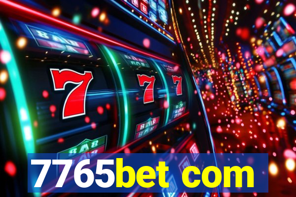 7765bet com