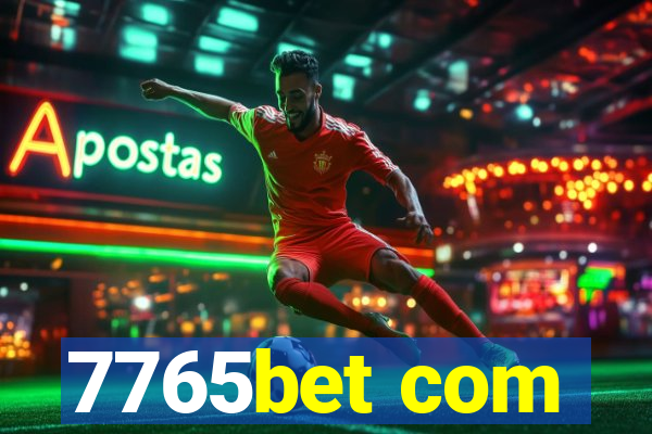 7765bet com