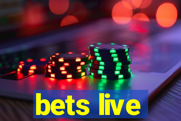 bets live