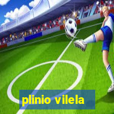 plinio vilela