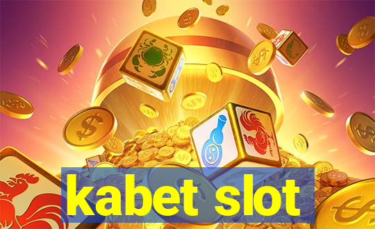 kabet slot