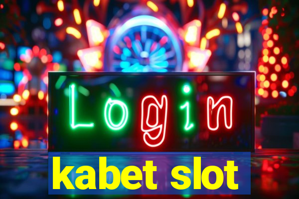 kabet slot