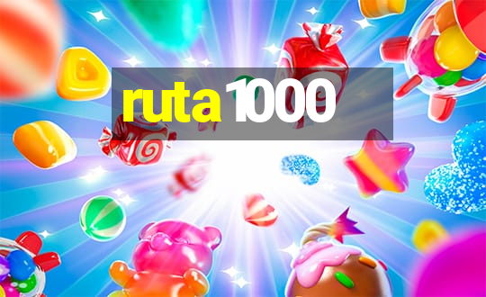 ruta1000