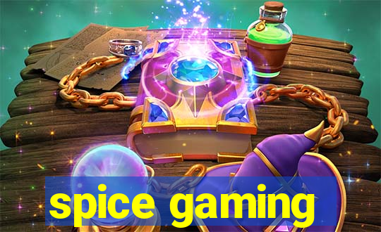 spice gaming