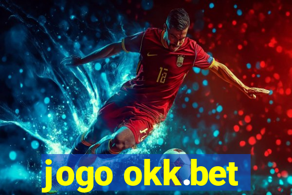 jogo okk.bet