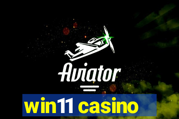 win11 casino