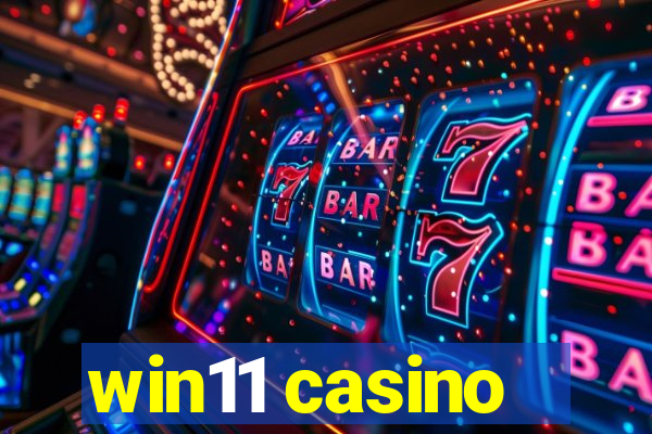 win11 casino