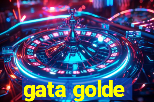 gata golde