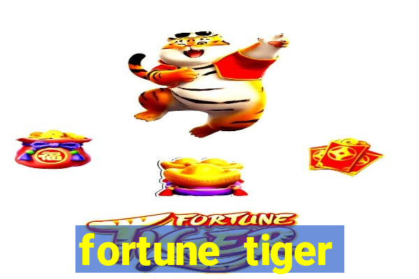 fortune tiger deposito de 1 real