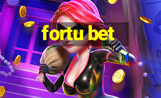 fortu bet