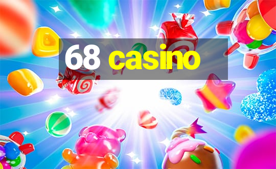 68 casino