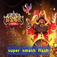 super smash flash 2 jogos