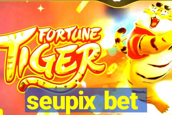 seupix bet