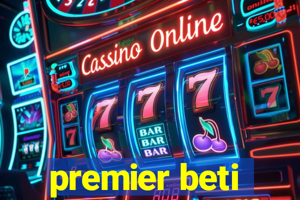 premier beti