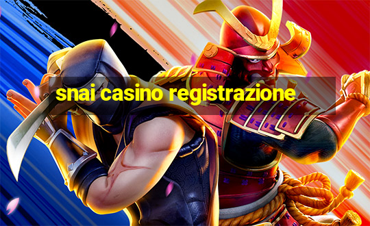 snai casino registrazione