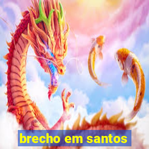 brecho em santos