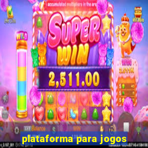 plataforma para jogos