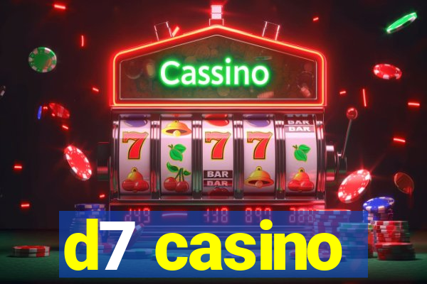 d7 casino