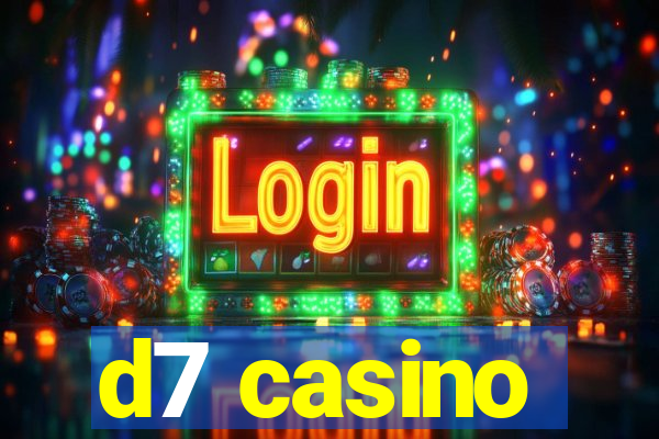 d7 casino