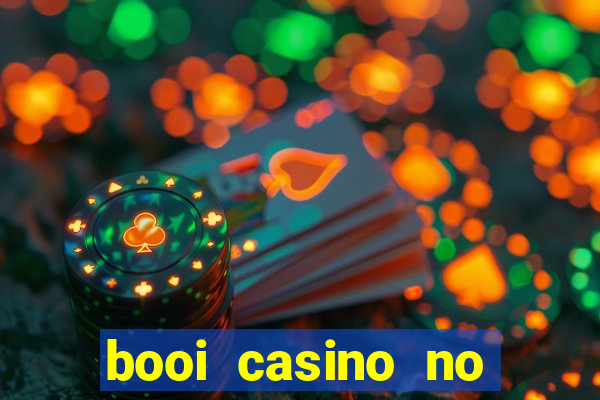 booi casino no deposit bonus