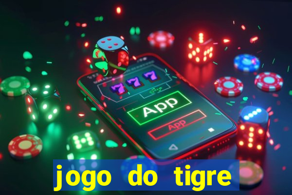 jogo do tigre aposta de 5 reais