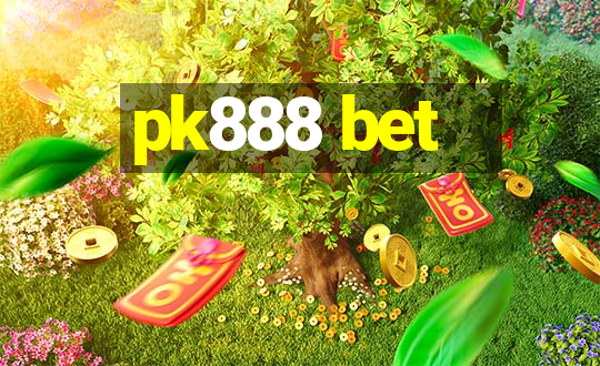 pk888 bet