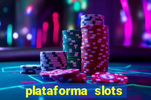 plataforma slots pagando no cadastro