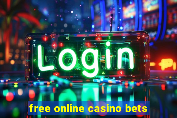 free online casino bets