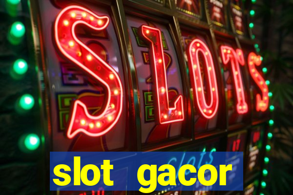 slot gacor terpercaya indonesia