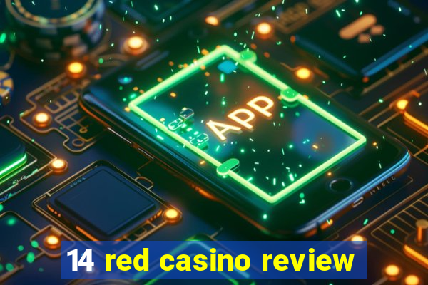 14 red casino review