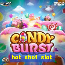 hot shot slot machine app