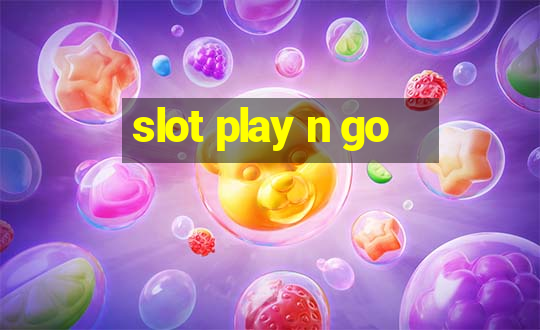 slot play n go