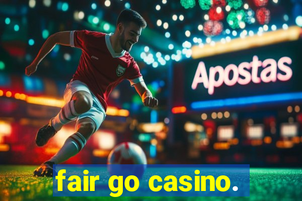 fair go casino.