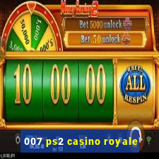 007 ps2 casino royale