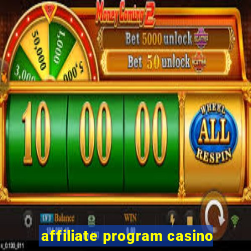 affiliate program casino