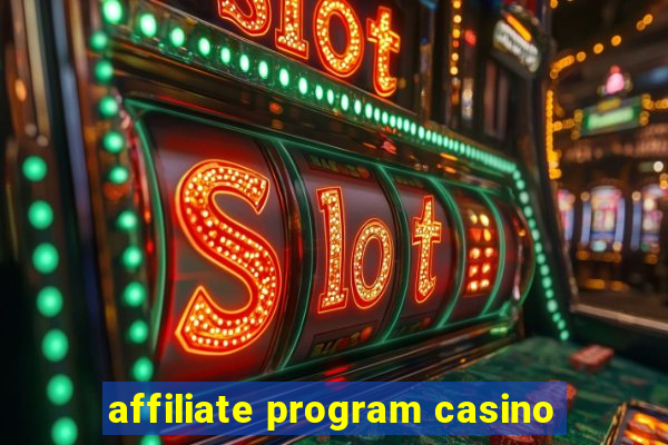 affiliate program casino