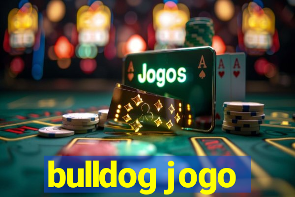 bulldog jogo