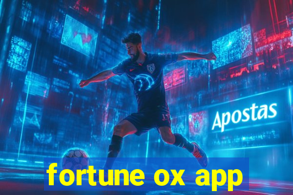 fortune ox app