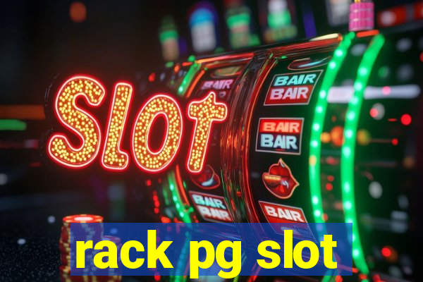 rack pg slot