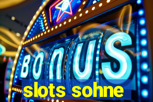 slots sohne