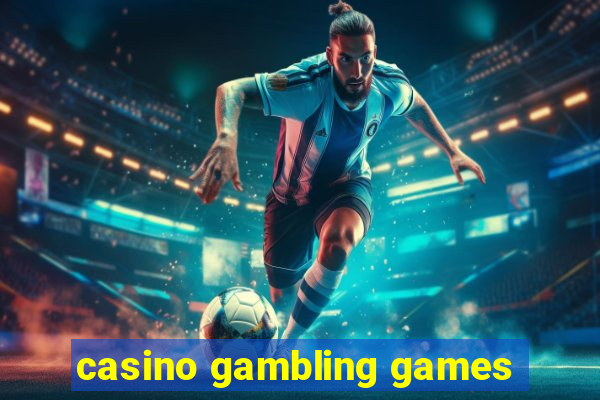 casino gambling games