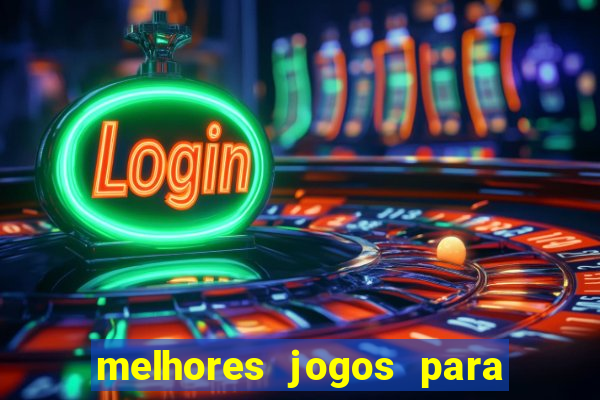 melhores jogos para ganhar dinheiro online