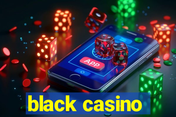 black casino