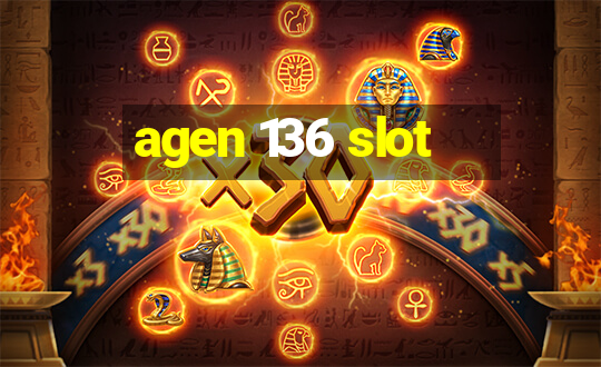 agen 136 slot